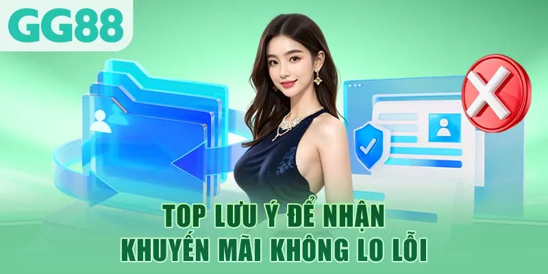 Top lưu ý để nhận khuyến mãi không lo lỗi