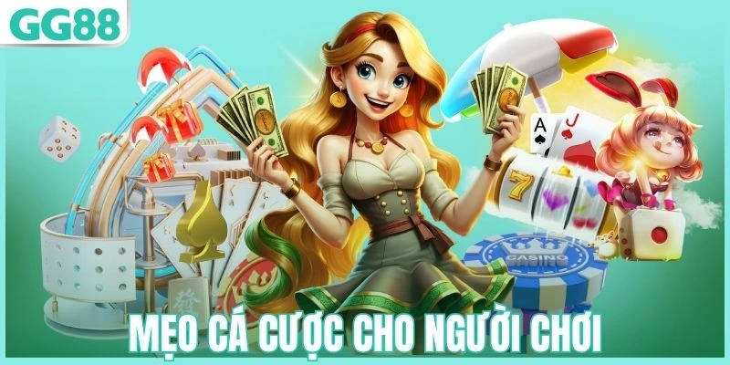 mẹo cá cược cho người chơi